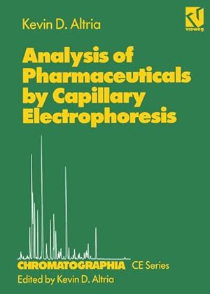 Bild des Verk�ufers f�r Analysis of Pharmaceuticals by Capillary Electrophoresis zum Verkauf von AHA-BUCH GmbH