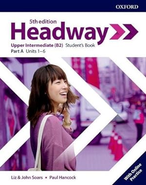 Immagine del venditore per Headway: Upper-Intermediate. Student's Book A with Online Practice venduto da AHA-BUCH GmbH
