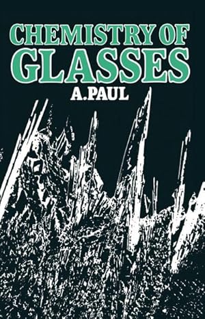 Imagen del vendedor de Chemistry of Glasses a la venta por AHA-BUCH GmbH