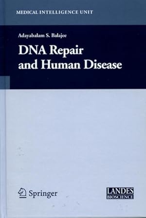 Bild des Verk�ufers f�r DNA Repair and Human Disease zum Verkauf von AHA-BUCH GmbH