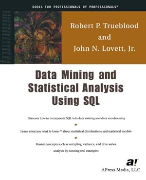 Imagen del vendedor de Data Mining and Statistical Analysis Using SQL a la venta por AHA-BUCH GmbH