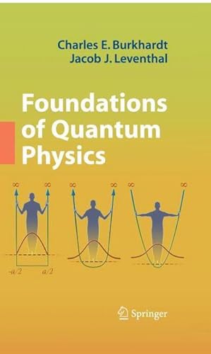 Bild des Verk�ufers f�r Foundations of Quantum Physics zum Verkauf von AHA-BUCH GmbH