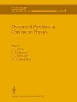 Image du vendeur pour Dynamical Problems in Continuum Physics mis en vente par AHA-BUCH GmbH
