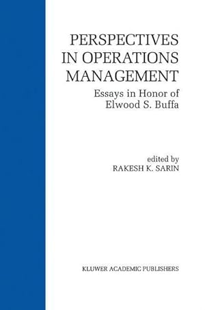 Bild des Verk�ufers f�r Perspectives in Operations Management : Essays in Honor of Elwood S. Buffa zum Verkauf von AHA-BUCH GmbH
