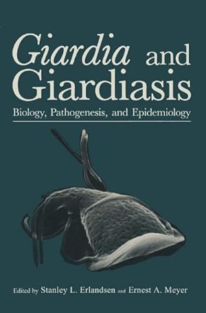 Seller image for Giardia and Giardiasis : Biology, Pathogenesis, and Epidemiology for sale by AHA-BUCH GmbH