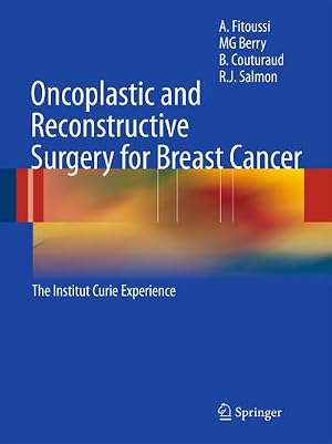 Bild des Verk�ufers f�r Oncoplastic and Reconstructive Surgery for Breast Cancer : The Institut Curie Experience zum Verkauf von AHA-BUCH GmbH
