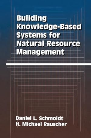Bild des Verkufers fr Building Knowledge-Based Systems for Natural Resource Management zum Verkauf von AHA-BUCH GmbH