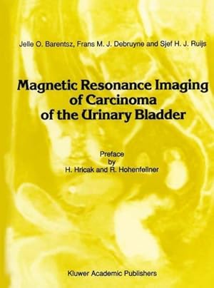 Seller image for Magnetic Resonance Imaging of Carcinoma of the Urinary Bladder for sale by AHA-BUCH GmbH