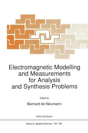 Bild des Verk�ufers f�r Electromagnetic Modelling and Measurements for Analysis and Synthesis Problems zum Verkauf von AHA-BUCH GmbH