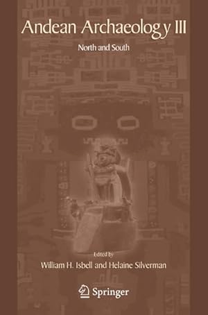 Bild des Verk�ufers f�r Andean Archaeology III : North and South zum Verkauf von AHA-BUCH GmbH