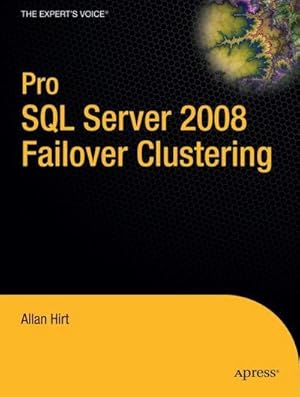 Imagen del vendedor de Pro SQL Server 2008 Failover Clustering a la venta por AHA-BUCH GmbH