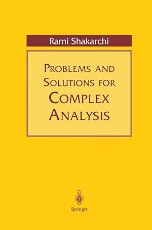 Image du vendeur pour Problems and Solutions for Complex Analysis mis en vente par AHA-BUCH GmbH