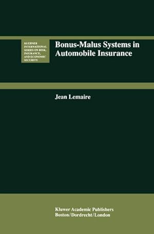 Immagine del venditore per Bonus-Malus Systems in Automobile Insurance venduto da AHA-BUCH GmbH