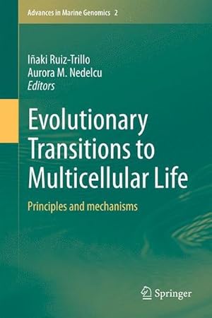 Bild des Verkufers fr Evolutionary Transitions to Multicellular Life : Principles and mechanisms zum Verkauf von AHA-BUCH GmbH