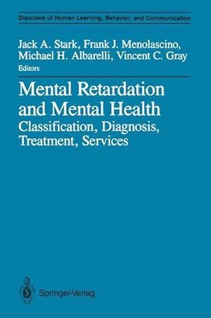 Seller image for Mental Retardation and Mental Health : Classification, Diagnosis, Treatment, Services for sale by AHA-BUCH GmbH