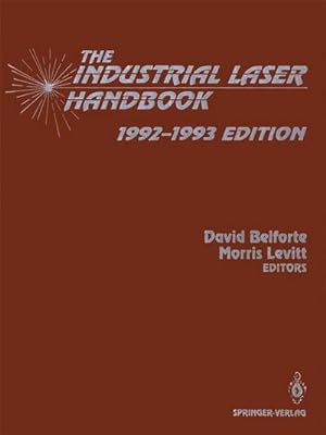 Immagine del venditore per The Industrial Laser Handbook : 19921993 Edition venduto da AHA-BUCH GmbH