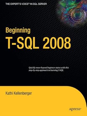 Seller image for Beginning T-SQL 2008 for sale by AHA-BUCH GmbH