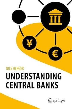 Immagine del venditore per Understanding Central Banks venduto da AHA-BUCH GmbH