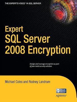 Imagen del vendedor de Expert SQL Server 2008 Encryption a la venta por AHA-BUCH GmbH