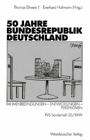 Immagine del venditore per 50 Jahre Bundesrepublik Deutschland : Rahmenbedingungen - Entwicklungen - Perspektiven venduto da AHA-BUCH GmbH