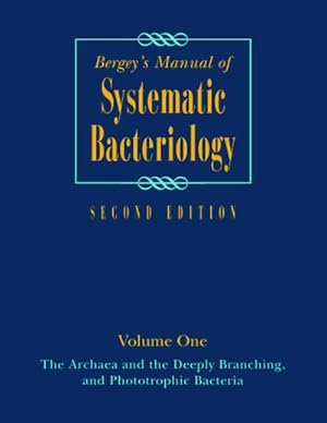 Seller image for Bergey's Manual of Systematic Bacteriology : Volume One : The Archaea and the Deeply Branching and Phototrophic Bacteria for sale by AHA-BUCH GmbH