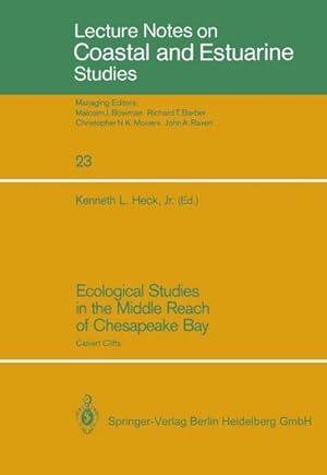 Immagine del venditore per Ecological Studies in the Middle Reach of Chesapeake Bay : Calvert Cliffs venduto da AHA-BUCH GmbH