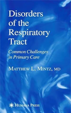 Seller image for Disorders of the Respiratory Tract : Common Challenges in Primary Care for sale by AHA-BUCH GmbH