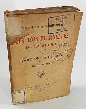 Les lois éternelles de la guerre. 1: L'art de la guerre il y a vingt trois siècles.