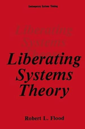 Bild des Verkufers fr Liberating Systems Theory zum Verkauf von AHA-BUCH GmbH