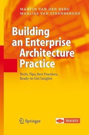 Bild des Verkufers fr Building an Enterprise Architecture Practice : Tools, Tips, Best Practices, Ready-to-Use Insights zum Verkauf von AHA-BUCH GmbH