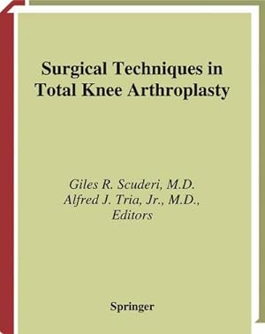 Image du vendeur pour Surgical Techniques in Total Knee Arthroplasty mis en vente par AHA-BUCH GmbH