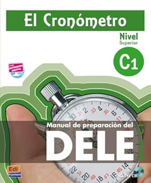 Bild des Verkufers fr El Cronmetro C1 Libro del Alumno + CD : Manual de Preparacin del Dele zum Verkauf von AHA-BUCH GmbH