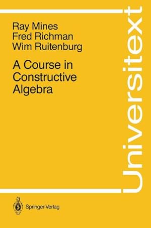 Imagen del vendedor de A Course in Constructive Algebra a la venta por AHA-BUCH GmbH