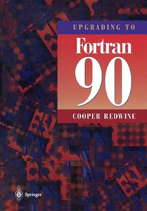 Immagine del venditore per Upgrading to Fortran 90 venduto da AHA-BUCH GmbH