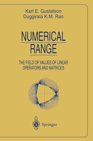 Bild des Verk�ufers f�r Numerical Range : The Field of Values of Linear Operators and Matrices zum Verkauf von AHA-BUCH GmbH