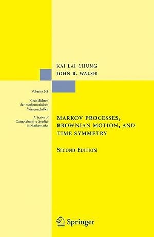 Bild des Verk�ufers f�r Markov Processes, Brownian Motion, and Time Symmetry zum Verkauf von AHA-BUCH GmbH