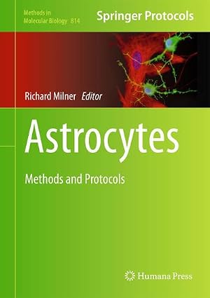 Immagine del venditore per Astrocytes : Methods and Protocols venduto da AHA-BUCH GmbH