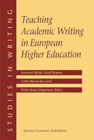 Bild des Verk�ufers f�r Teaching Academic Writing in European Higher Education zum Verkauf von AHA-BUCH GmbH