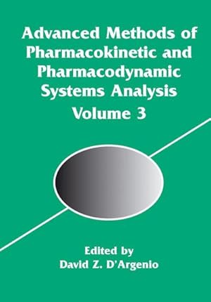 Bild des Verk�ufers f�r Advanced Methods of Pharmacokinetic and Pharmacodynamic Systems Analysis zum Verkauf von AHA-BUCH GmbH
