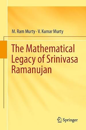 Imagen del vendedor de The Mathematical Legacy of Srinivasa Ramanujan a la venta por AHA-BUCH GmbH