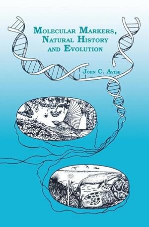 Bild des Verk�ufers f�r Molecular Markers, Natural History and Evolution zum Verkauf von AHA-BUCH GmbH