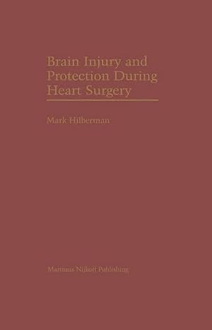 Immagine del venditore per Brain Injury and Protection During Heart Surgery venduto da AHA-BUCH GmbH