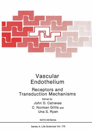 Immagine del venditore per Vascular Endothelium : Receptors and Transduction Mechanisms venduto da AHA-BUCH GmbH