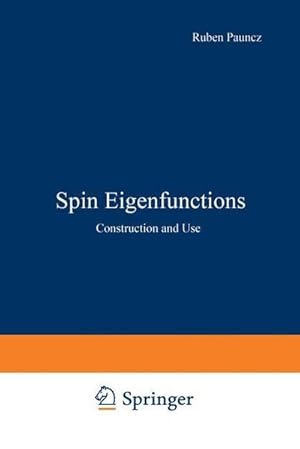 Seller image for Spin Eigenfunctions : Construction and Use for sale by AHA-BUCH GmbH