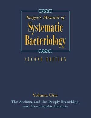 Immagine del venditore per Bergey's Manual of Systematic Bacteriology : Volume One : The Archaea and the Deeply Branching and Phototrophic Bacteria venduto da AHA-BUCH GmbH