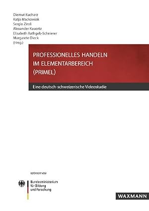 Bild des Verk�ufers f�r Professionelles Handeln im Elementarbereich (PRIMEL) : Eine deutsch-schweizerische Videostudie zum Verkauf von AHA-BUCH GmbH