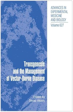 Bild des Verk�ufers f�r Transgenesis and the Management of Vector-Borne Disease zum Verkauf von AHA-BUCH GmbH