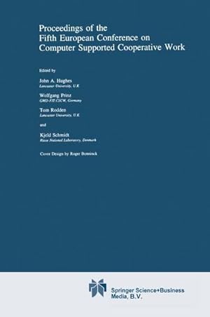 Seller image for Proceedings of the Fifth European Conference on Computer Supported Cooperative Work for sale by AHA-BUCH GmbH