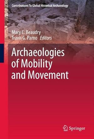 Immagine del venditore per Archaeologies of Mobility and Movement venduto da AHA-BUCH GmbH