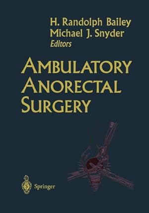 Bild des Verk�ufers f�r Ambulatory Anorectal Surgery zum Verkauf von AHA-BUCH GmbH